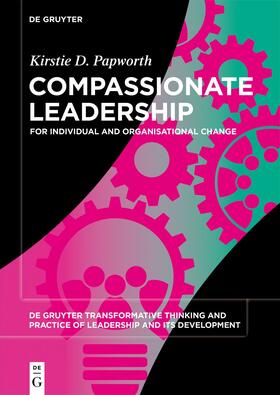 Drummond Papworth |  Compassionate Leadership | eBook | Sack Fachmedien