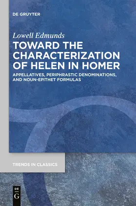 Edmunds |  Toward the Characterization of Helen in Homer | Buch |  Sack Fachmedien