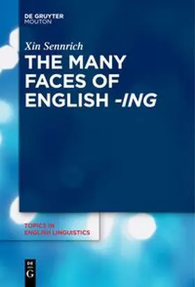 Sennrich |  The Many Faces of English -ing | Buch |  Sack Fachmedien