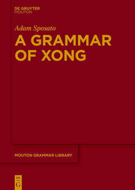 Sposato |  A Grammar of Xong | eBook | Sack Fachmedien