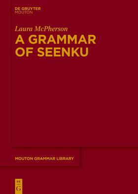 McPherson |  A Grammar of Seenku | eBook | Sack Fachmedien