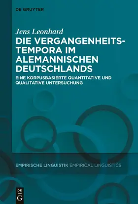 Leonhard |  Die Vergangenheitstempora im Alemannischen Deutschlands | Buch |  Sack Fachmedien