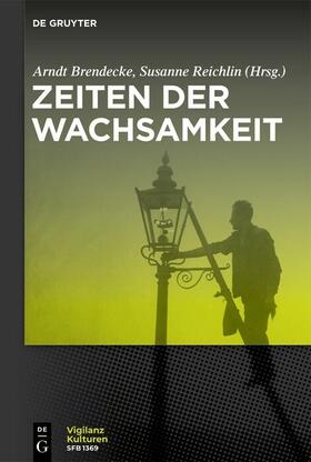 Brendecke / Reichlin | Zeiten der Wachsamkeit | E-Book | sack.de