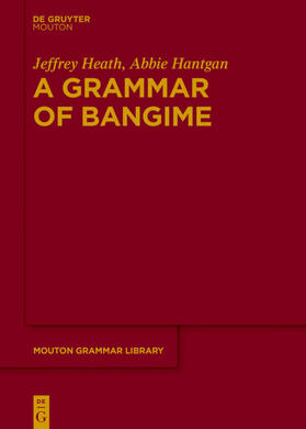 Heath / Hantgan |  A Grammar of Bangime | eBook | Sack Fachmedien