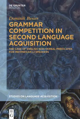 Besier |  Grammar Competition in Second Language Acquisition | Buch |  Sack Fachmedien