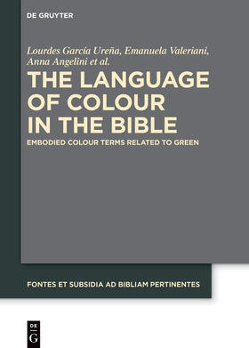 García Ureña / Valeriani / Angelini |  The Language of Colour in the Bible | Buch |  Sack Fachmedien