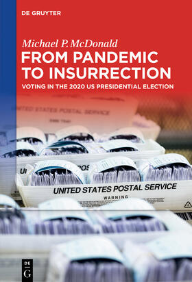 McDonald |  From Pandemic to Insurrection: Voting in the 2020 US Presidential Election | Buch |  Sack Fachmedien