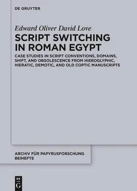 Love |  Script Switching in Roman Egypt | Buch |  Sack Fachmedien