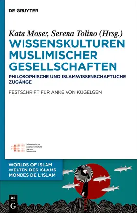 Moser / Tolino |  Wissenskulturen muslimischer Gesellschaften | eBook | Sack Fachmedien