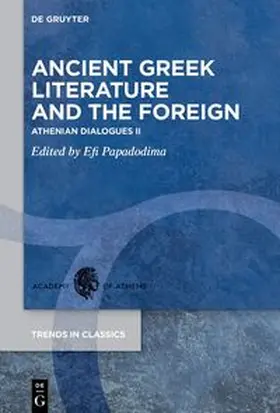 Papadodima |  Ancient Greek Literature and the Foreign | eBook | Sack Fachmedien