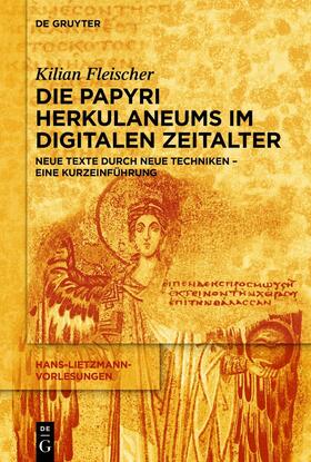 Fleischer |  Die Papyri Herkulaneums im Digitalen Zeitalter | eBook |  Sack Fachmedien