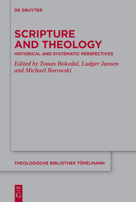 Bokedal / Jansen / Borowski |  Scripture and Theology | Buch |  Sack Fachmedien