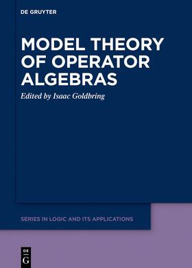 Goldbring |  Model Theory of Operator Algebras | eBook | Sack Fachmedien