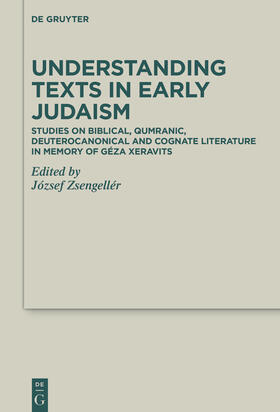 Zsengellér |  Understanding Texts in Early Judaism | Buch |  Sack Fachmedien