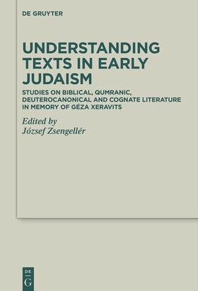 Zsengellér |  Understanding Texts in Early Judaism | eBook | Sack Fachmedien