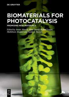 Luque / Ahmad / Sharif |  Biomaterials for Photocatalysis | Buch |  Sack Fachmedien