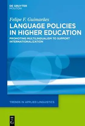 F. Guimarães |  Language Policies in Higher Education | eBook | Sack Fachmedien