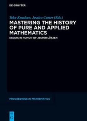 Knudsen / Carter |  Mastering the History of Pure and Applied Mathematics | eBook | Sack Fachmedien