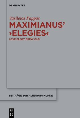 Pappas |  Maximianus’ ‘Elegies’ | Buch |  Sack Fachmedien