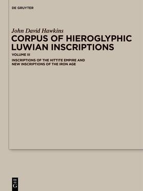 Hawkins / Taniguchi |  Corpus of Hieroglyphic Luwian Inscriptions | Buch |  Sack Fachmedien