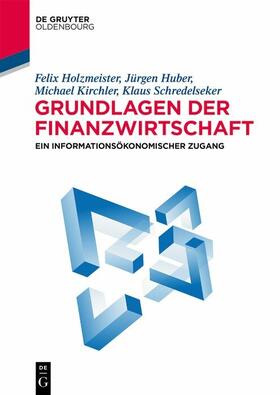 Holzmeister / Huber / Kirchler |  Grundlagen der Finanzwirtschaft | eBook | Sack Fachmedien