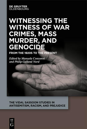 Consonni / Nord |  Witnessing the Witness of War Crimes, Mass Murder, and Genocide | Buch |  Sack Fachmedien