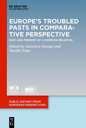 Giorgos / Triga |  Europe's Troubled Pasts in Comparative Perspective | Buch |  Sack Fachmedien