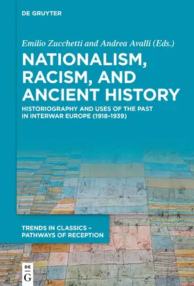 Zucchetti / Avalli |  Nationalism, Racism, and Ancient History | Buch |  Sack Fachmedien