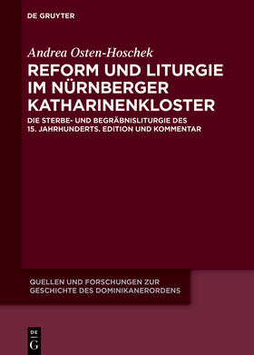 Osten-Hoschek |  Reform und Liturgie im Nürnberger Katharinenkloster | Buch |  Sack Fachmedien