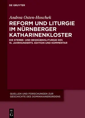 Osten-Hoschek |  Reform und Liturgie im Nürnberger Katharinenkloster | eBook | Sack Fachmedien