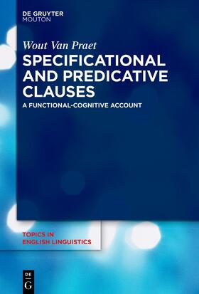 Van Praet |  Specificational and Predicative Clauses | eBook | Sack Fachmedien