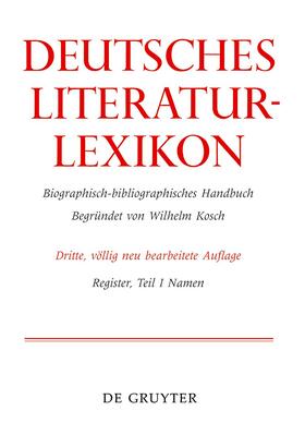 Kosch |  Deutsches Literatur-Lexikon. Register, Teil I. Namen | eBook | Sack Fachmedien