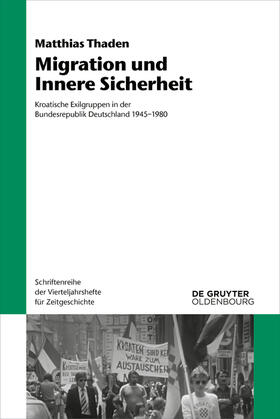 Thaden | Migration und Innere Sicherheit | Buch | 978-3-11-077400-9 | sack.de
