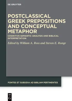 Ross / Runge |  Postclassical Greek Prepositions and Conceptual Metaphor | Buch |  Sack Fachmedien