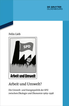 Lieb |  Arbeit und Umwelt? | Buch |  Sack Fachmedien