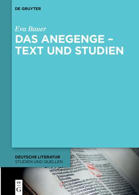 Bauer |  Das ›Anegenge‹ – Text und Studien | eBook | Sack Fachmedien