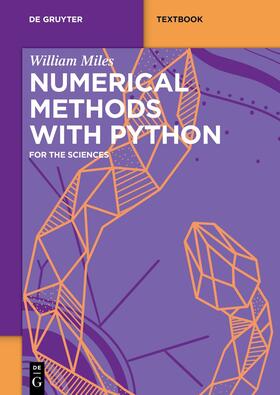 Miles |  Numerical Methods with Python | Buch |  Sack Fachmedien