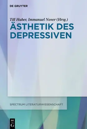 Huber / Nover | Ästhetik des Depressiven | E-Book | sack.de