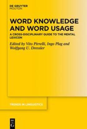 Pirrelli / Dressler / Plag |  Word Knowledge and Word Usage | Buch |  Sack Fachmedien