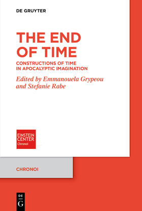 Grypeou / Rabe |  The End of Time | Buch |  Sack Fachmedien