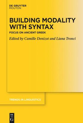 Denizot / Tronci |  Building Modality with Syntax | eBook | Sack Fachmedien
