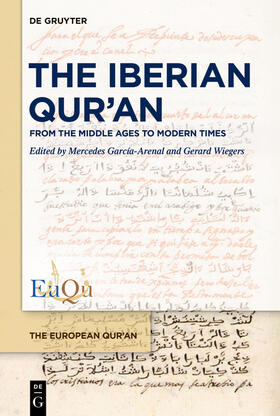García-Arenal / Wiegers |  The Iberian Qur’an | Buch |  Sack Fachmedien