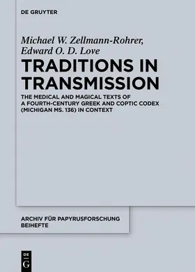 Zellmann-Rohrer / Love |  Traditions in Transmission | Buch |  Sack Fachmedien