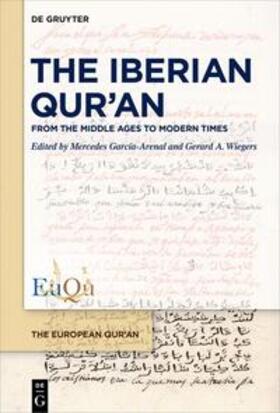 García-Arenal / Wiegers |  The Iberian Qur’an | eBook | Sack Fachmedien