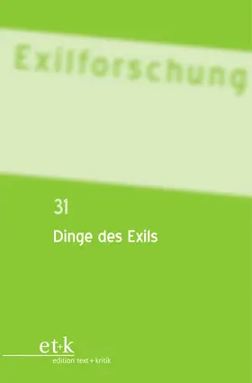 Bischoff / Winckler / Schloer |  Dinge des Exils | Buch |  Sack Fachmedien