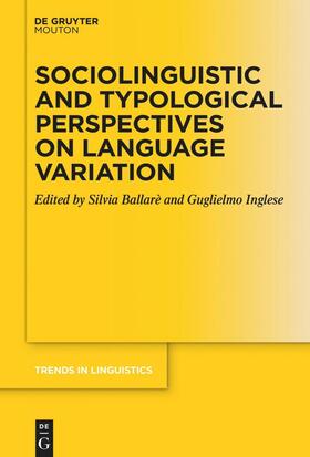 Ballarè / Inglese / Ballare` |  Sociolinguistic and Typological Perspectives on Language Variation | Buch |  Sack Fachmedien