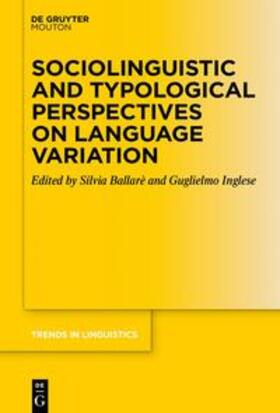 Ballarè / Inglese |  Sociolinguistic and Typological Perspectives on Language Variation | eBook | Sack Fachmedien