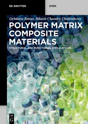Ratna / Chakraborty |  Polymer Matrix Composite Materials | Buch |  Sack Fachmedien