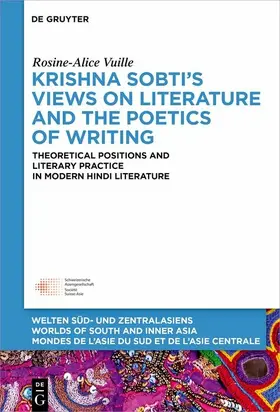 Vuille |  Krishna Sobti’s Views on Literature and the Poetics of Writing | eBook |  Sack Fachmedien