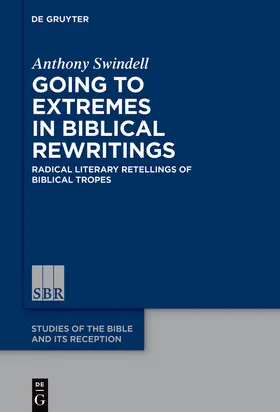 Swindell |  Going to Extremes in Biblical Rewritings | Buch |  Sack Fachmedien